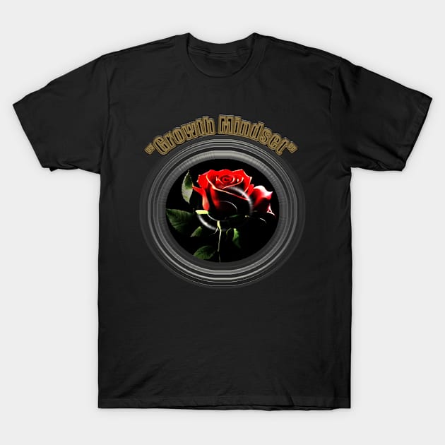 "Growth Mindset": Bloom Where You're Planted T-Shirt by HTA DESIGNS